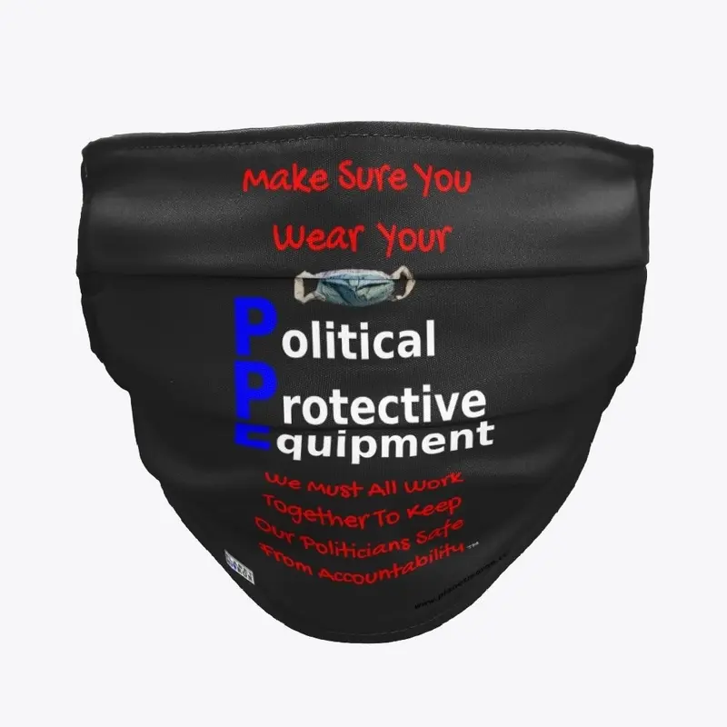 PPE: Political Protective Equipment 